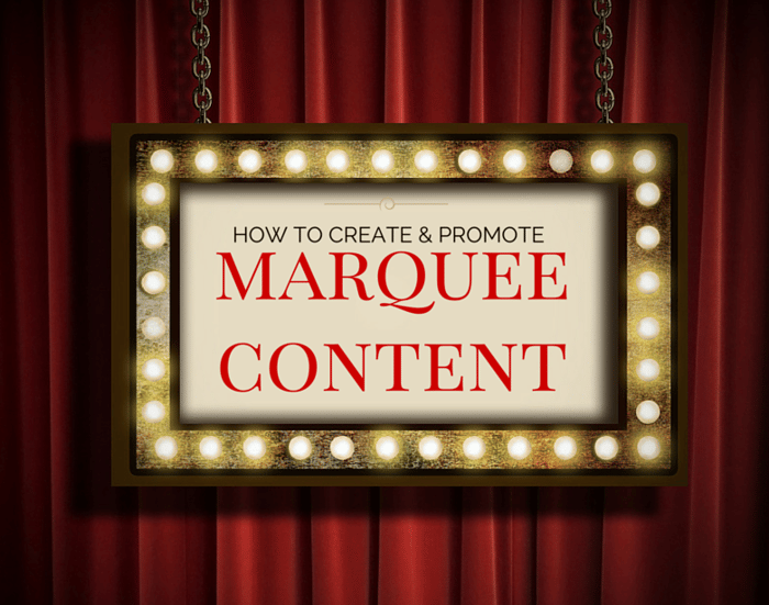 marquee content